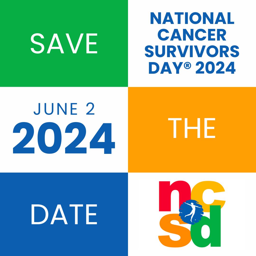 Save the Date – National Cancer Survivors Day 2024 is June 2!