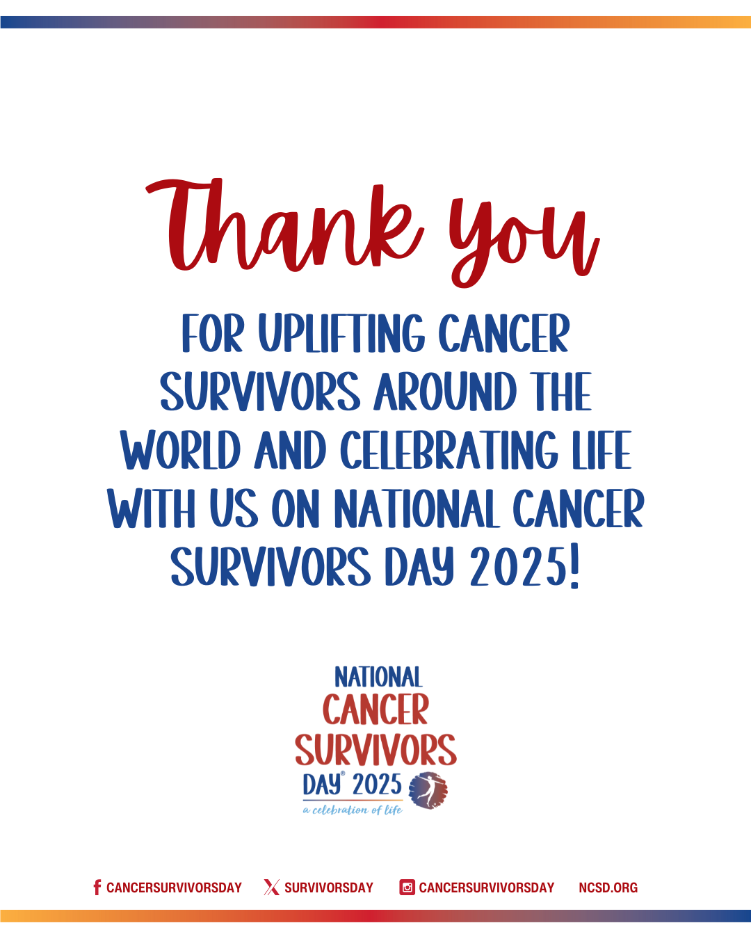 Thank You for Your Contributions to National Cancer Survivors Day® 2025
